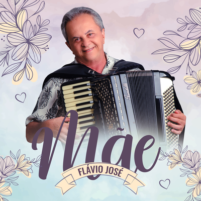 Mãe By Flávio José's cover