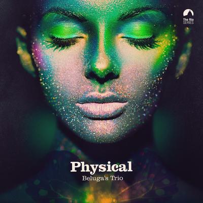 Physical By Beluga's Trio's cover