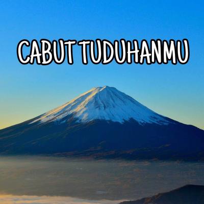 CABUT TUDUHANMU's cover