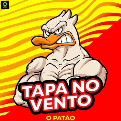 Tapa no Vento (feat. Niack) By O Patão, Niack's cover