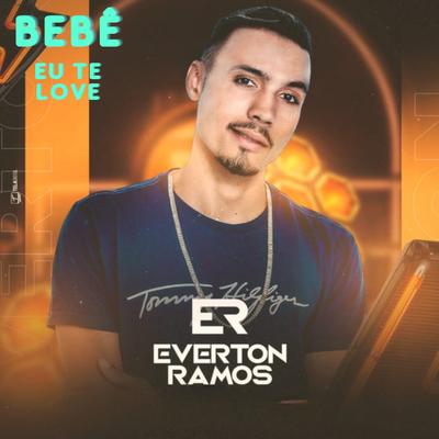 Bebê Eu Te Love By Everton Ramos's cover