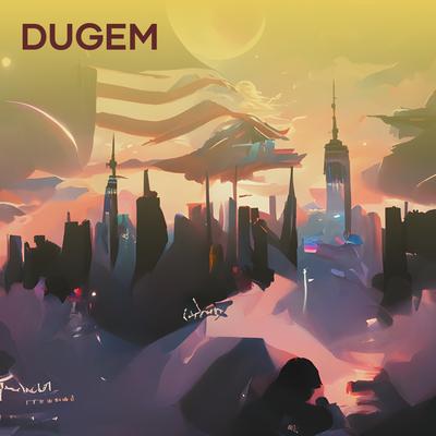 Dugem's cover