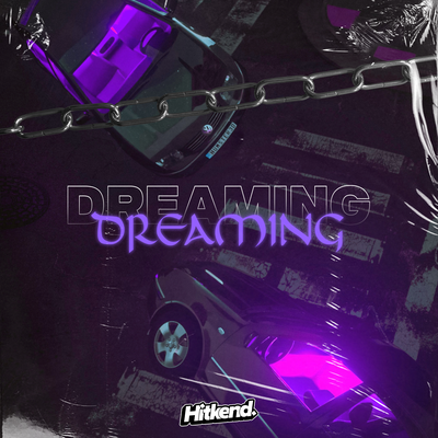 Dreaming By Hitkend House Lab's cover