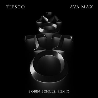 The Motto (Robin Schulz Remix) By Robin Schulz, Tiësto, Ava Max's cover