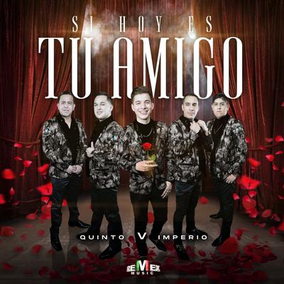 Si Hoy Es Tu Amigo's cover