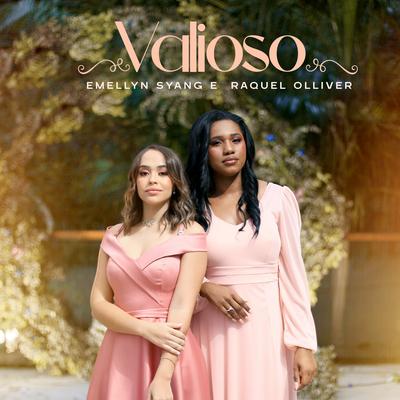 Valioso By Emellyn Syang, Raquel Olliver's cover