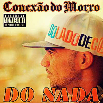 Do nada By Conexão do Morro, Cachorrão CDM's cover