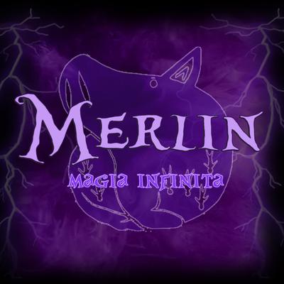 Merlin: Magia Infinita By Babits's cover