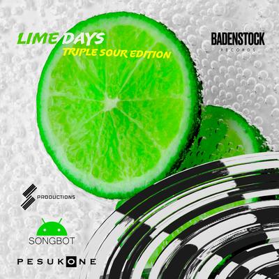 Lime Days (Triple Sour Edition) By Pesukone, S Productions, SongBot's cover