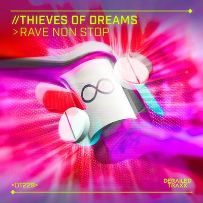 Rave Non Stop By Thieves Of Dreams's cover