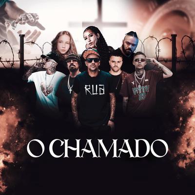 O Chamado By Lucas Si, Mano Sassá, Will FL, patetacodigo43, Israel Rapper, Anny Di, cabeça snj's cover