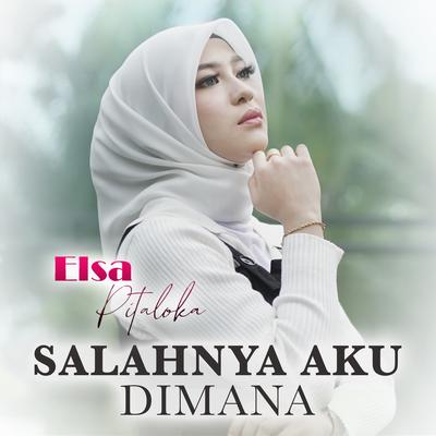 Salahnya Aku Dimana's cover