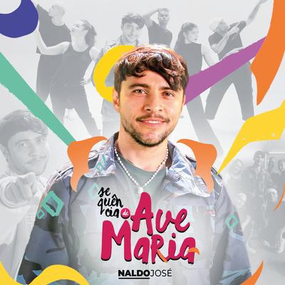 Sequência de Ave Maria By Naldo José's cover