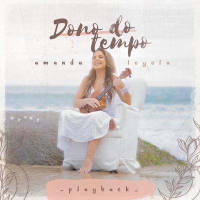 Dono do Tempo (Playback)'s cover