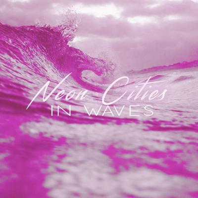 In Waves (Droid Bishop Remix) By neon cities, Droid Bishop's cover
