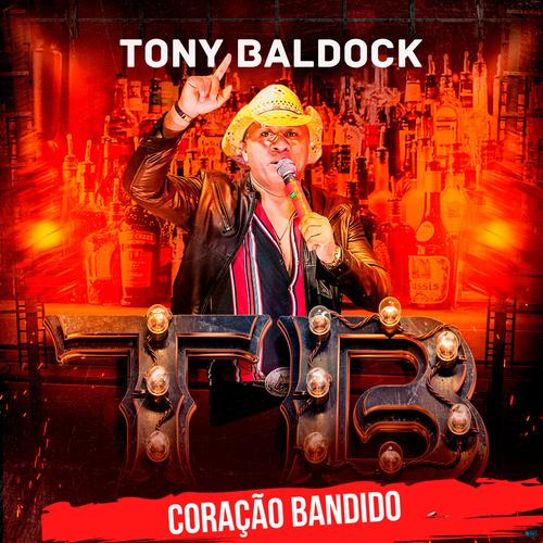 TONY BALDOCK, coração bandido.'s cover