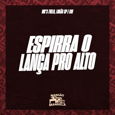 Espirra o Lança pro Alto's cover