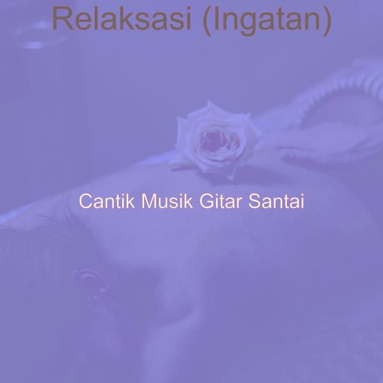 Cantik Musik Gitar Santai's avatar image