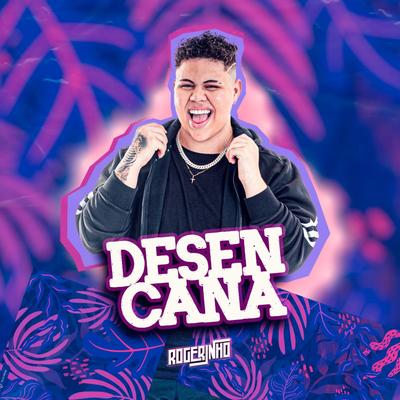 Desencana By Rogerinho's cover