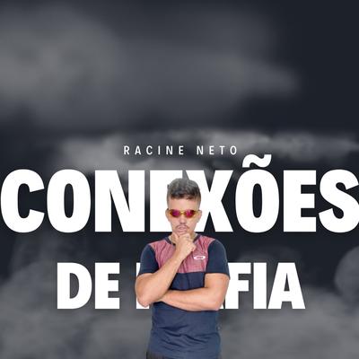 Conexões Mafia By racine neto's cover