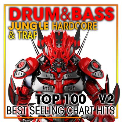 Drum & Bass, Jungle Hardcore and Trap Top 100 Best Selling Chart Hits V2's cover