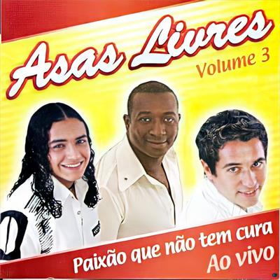 Paixão Que Não Tem Cura, Vol. 3 (Ao Vivo)'s cover