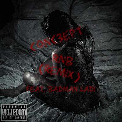 RnB (Remix) [feat. BADMAN LADI]'s cover