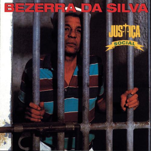 Bezerra Da Silva  Justiça Social's cover