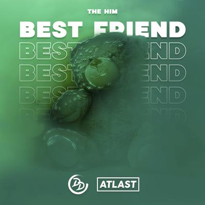 Best Friend (hey oli Remix)'s cover