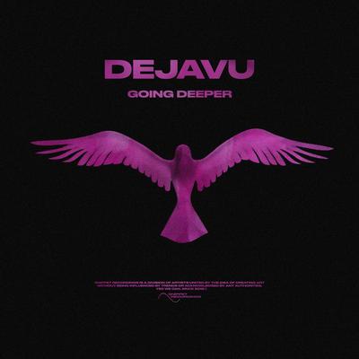 Dejavu By Going Deeper's cover