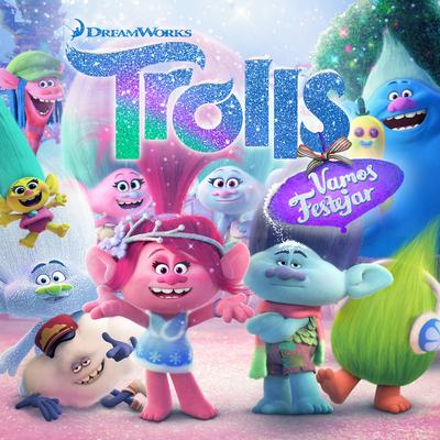 Trolls: Vamos Festejar's cover