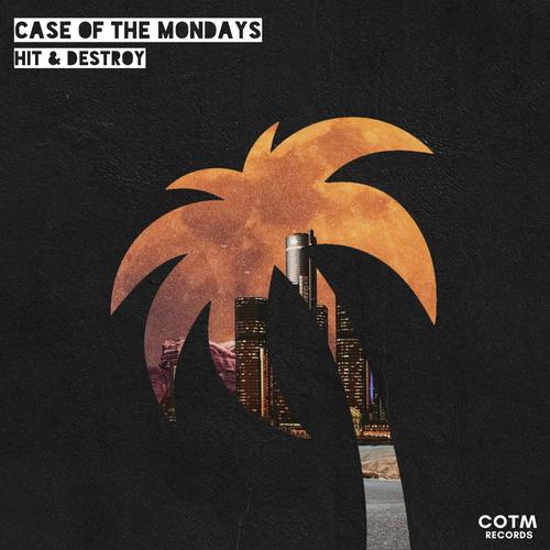 Hit & Destroy Official TikTok Music - Case Of The Mondays - Listening ...