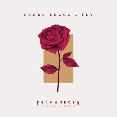 Permanecer (Love Song) By Lucas Lucco, fly's cover