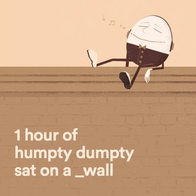 1 Hour of Humpty Dumpty Sat on a Wall, Pt. 23 (Piano Edition)'s cover