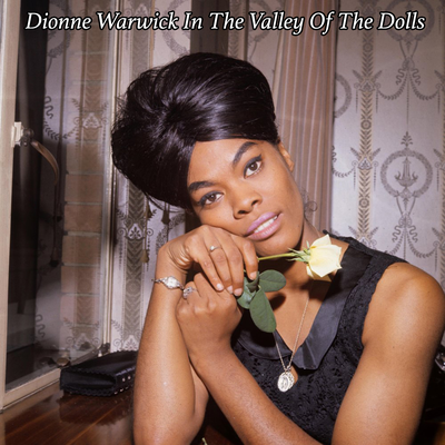 (Theme From) Valley Of The Dolls By Dionne Warwick's cover