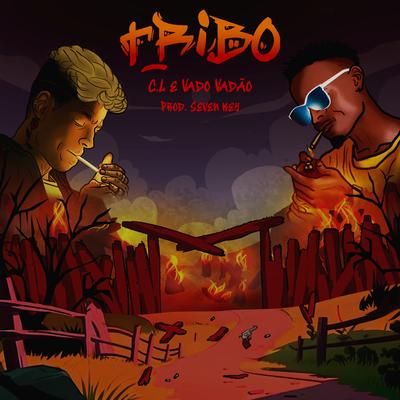 Tribo By C.L, Seven Key, Vado Vadão's cover