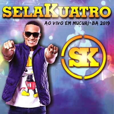 Bunda no Paredão (Ao Vivo) By Selakuatro's cover