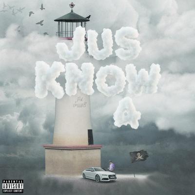 Jus Know, Pt. 4 By BlackMayo's cover