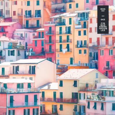 Cinque Terre Troubles By Rosia!'s cover