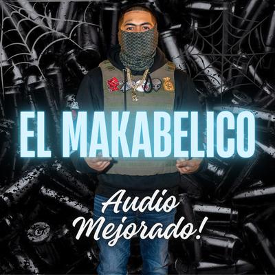 EL Mike v1 | El Makabeličo)AUDIO MEJORADO)'s cover
