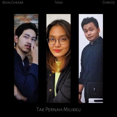 Tak Pernah Milikku (feat. Tessa)'s cover