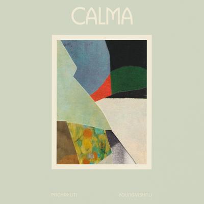 Calma By young.vishnu, Pachakuti, Leon Raum's cover