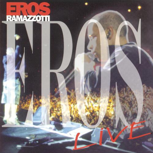 Eros Ramazzotti — Eros Live's cover