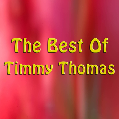 The Best of Timmy Thomas's cover