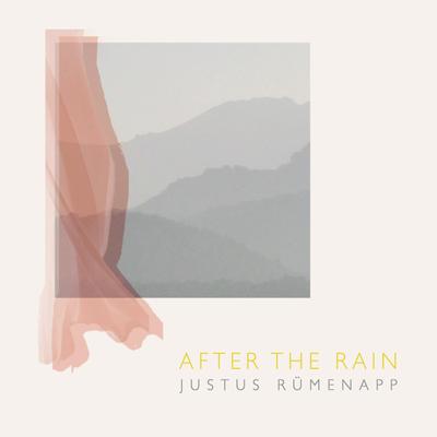 After the Rain By Justus Rümenapp's cover