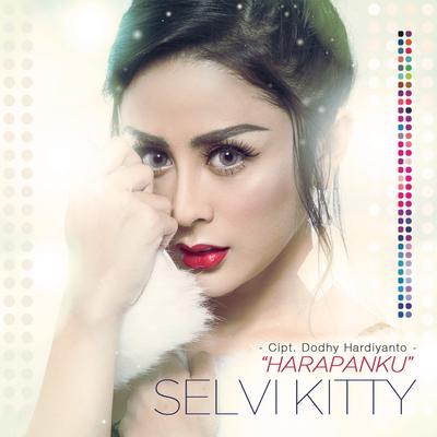 Harapanku By Selvi Kitty's cover