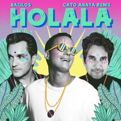 Holala (Cato Anaya Remix)'s cover