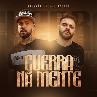 Guerra na Mente By Thiagão, Israel Rapper's cover