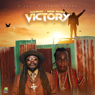 Victory By Luciano, Bam Rush's cover