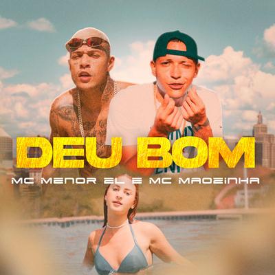 Deu Bom By MC Menor ZL, Mc Mãozinha's cover